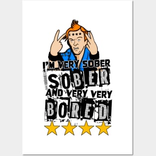 Vyvyan I'm Very Sober, and Very Very Bored Quote Posters and Art